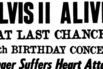 ELVIS II: ALIVE AT LAST CHANCE (Last Chance 10th Birthday)