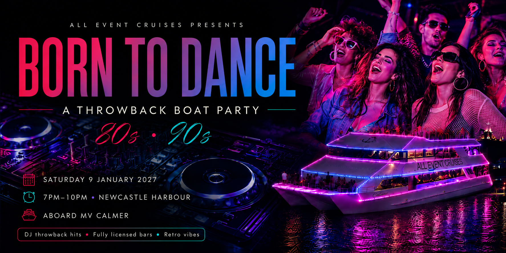 Born To Dance: A Throw Back Boat Party | 80s & 90s Nightclub Night