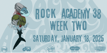 Rock Academy Live, Week Two