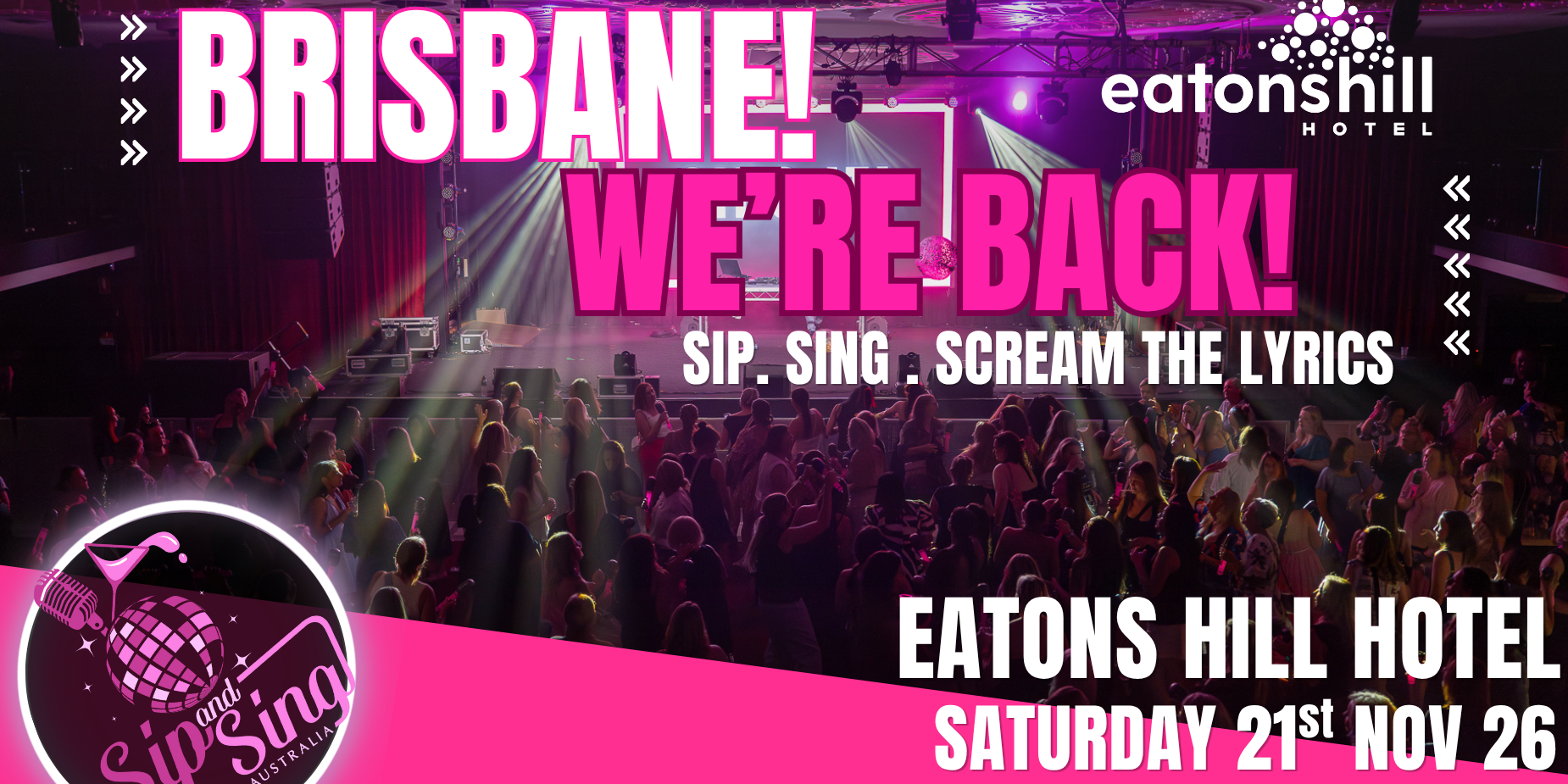 SIP AND SING AUSTRALIA X EATONS HILL BRISBANE