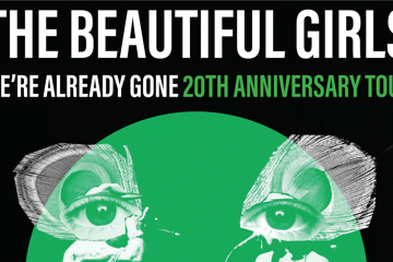 The Beautiful Girls 'We’re Already Gone' 20th Anniversary Tour