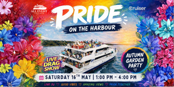 Pride On The Harbour| Autumn Garden Party w/ Drag Performances