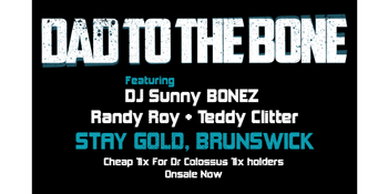 DAD TO THE BONE