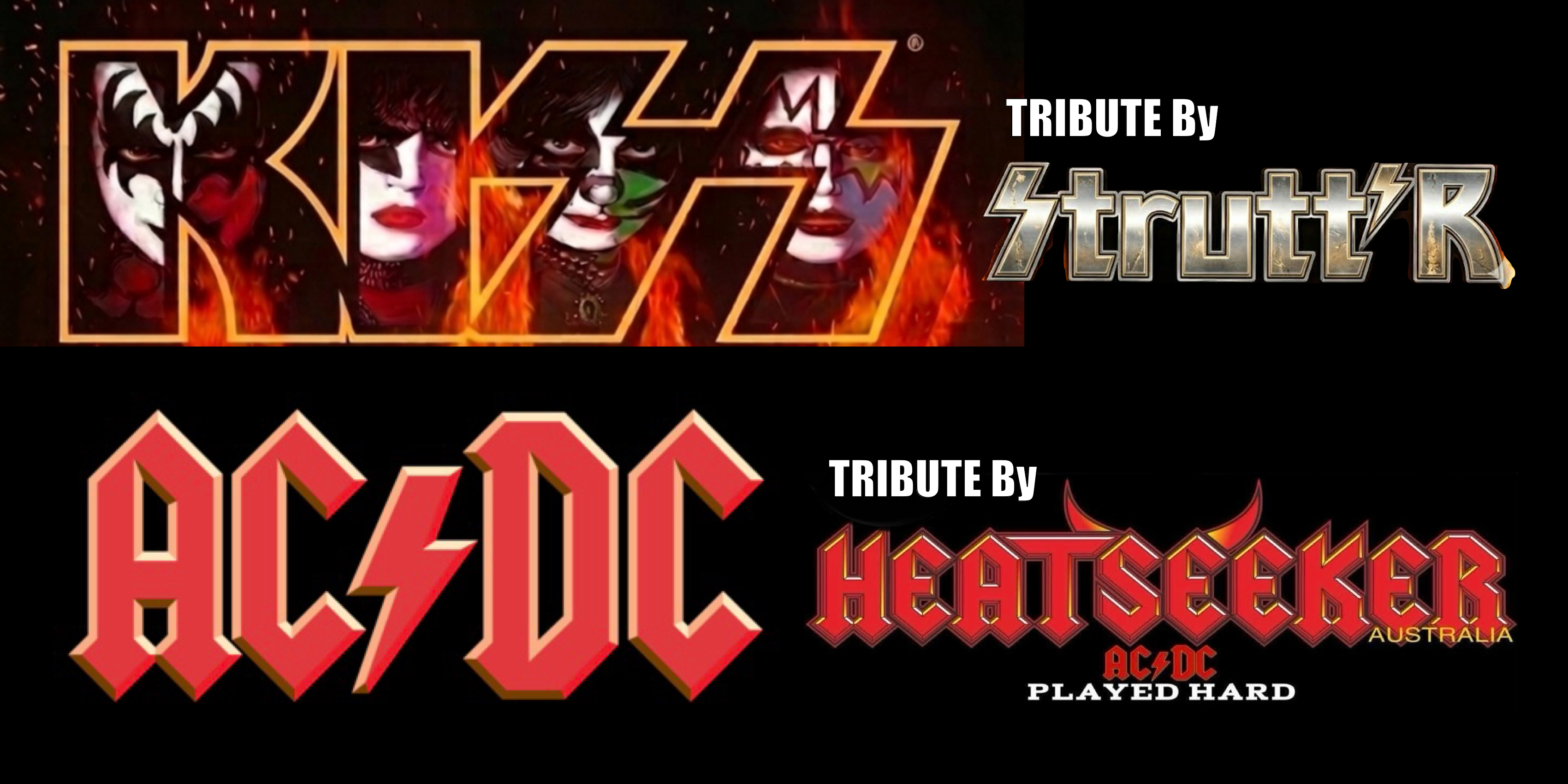 KISS by STRUTT’R & ACDC Tribute ‘HEATSEEKER’