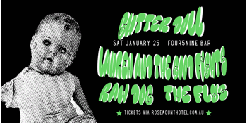 Gutter Doll w/ Lauren & The Good Fights, The Flys, and Raw Dog