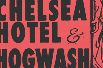 Chelsea Hotel and Hogwash at the Tote Front Bar
