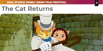 The Cat Returns (PG) (2024 STUDIO GHIBLI 35mm FILM FESTIVAL)