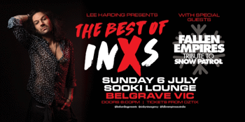 LEE HARDING PRESENTS: THE BEST OF INXS | BELGRAVE