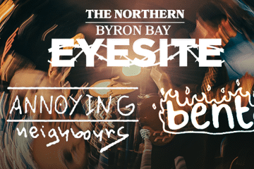 NORTHERN NIGHTS 11 ft. EYESITE, ANNOYING NEIGHBOURS & BENT.  - BYRON BAY | FREE ENTRY