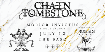 CHAIN TOMBSTONE 'Morior Invictus' Single Release