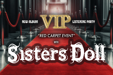 Sisters Doll - New Album "VIP" Listening Party