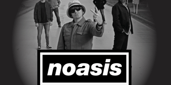 NOASIS - The Original Oasis Tribute Show