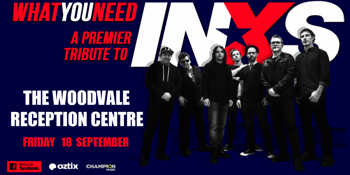 What You Need : INXS Tribute