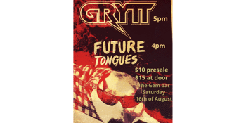 Grytt + Future Tongue
