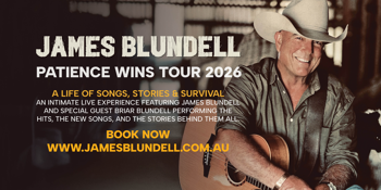 James Blundell - Patience Wins Tour (A Life of Songs, Stories & Survival) + Briar Blundell