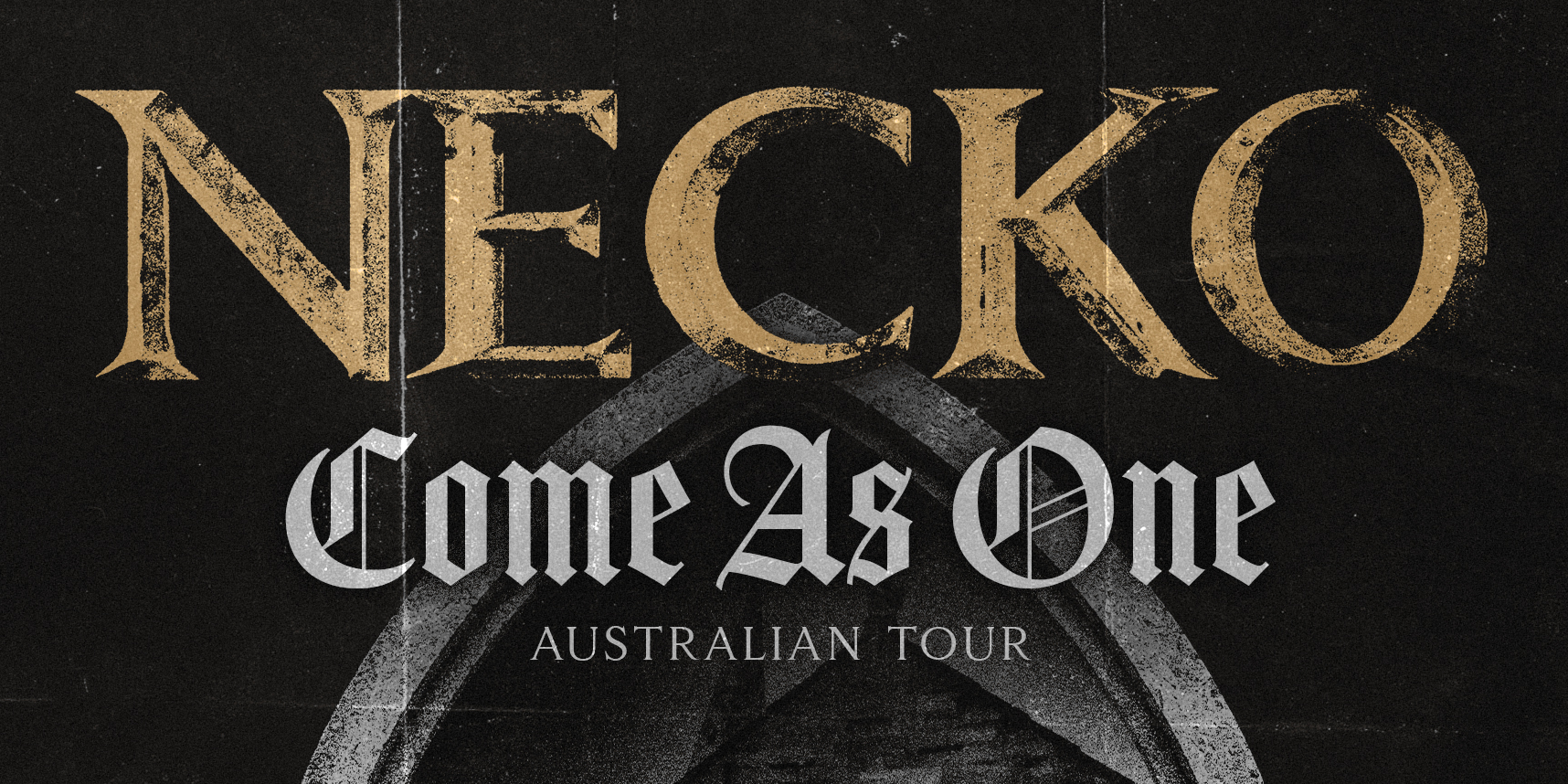 Necko - Come As One Australian Tour
