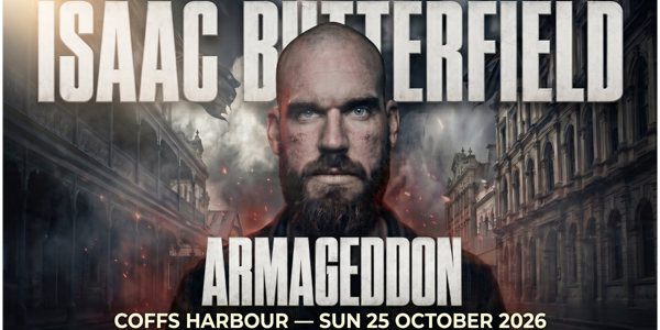 ISAAC BUTTERFIELD - ARMAGEDDON - LATE SHOW live at C.ex Coffs International Stadium - Concert poster