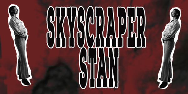 Skyscraper Stan