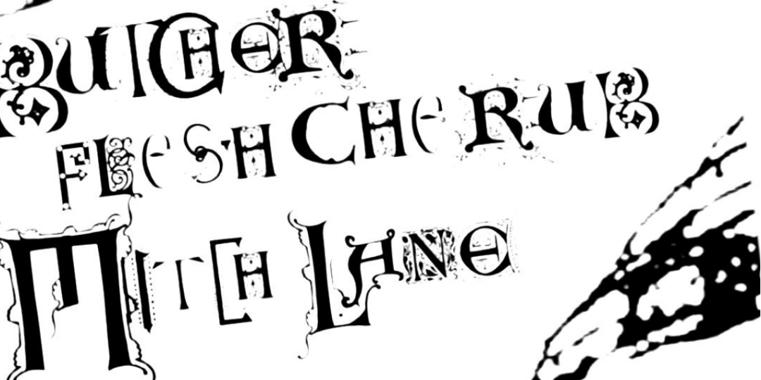 Butcher + Flesh Cherub + Mitch Lane @ Tote Upstairs
