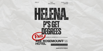 P's Get Degrees single launch / Helena.