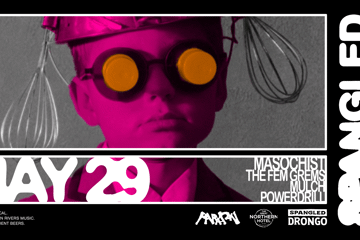 SPANGLED THURSDAYS ft. POWERDRILL, MASOCHIST, THE FEM GREMS, MULCH - BYRON BAY | FREE ENTRY