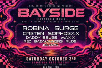 BAYSIDE - LONG WEEKEND PARTY - BYRON BAY