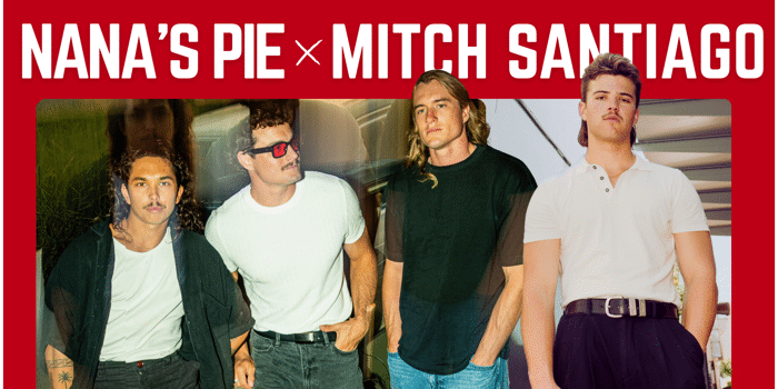 Double Headliner: Mitch Santiago & Nana's Pie (QLD)