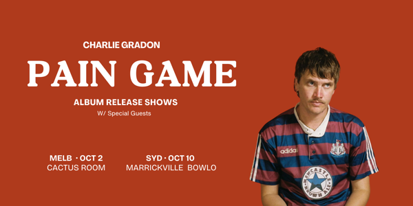 Charlie Gradon - 'Pain Game' Album Launch
