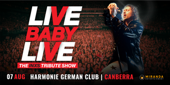 LIVE BABY LIVE THE INXS TRIBUTE SHOW