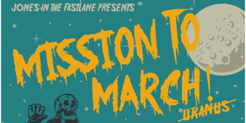 Mission To March!