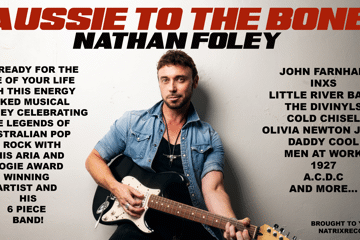 Nathan Foley - Aussie to the Bone