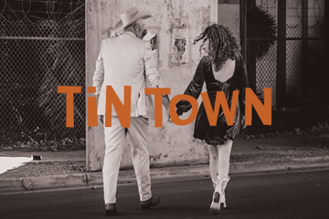 Tin Town - Down in the Dirt Tour