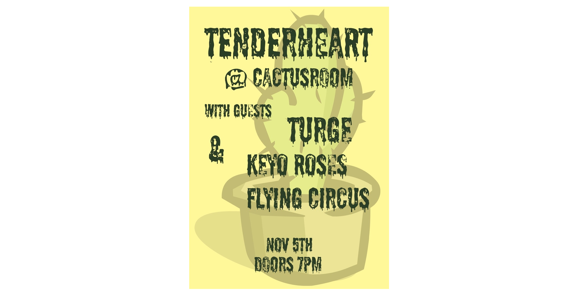 Tenderheart / Turge / Keyo Roses Flying Circus