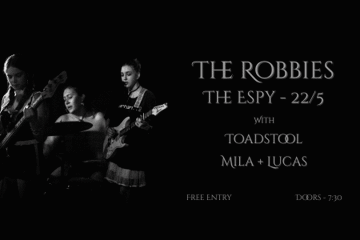 **FREE ENTRY** The Robbies Live At The Espy