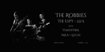 **FREE ENTRY** The Robbies Live At The Espy