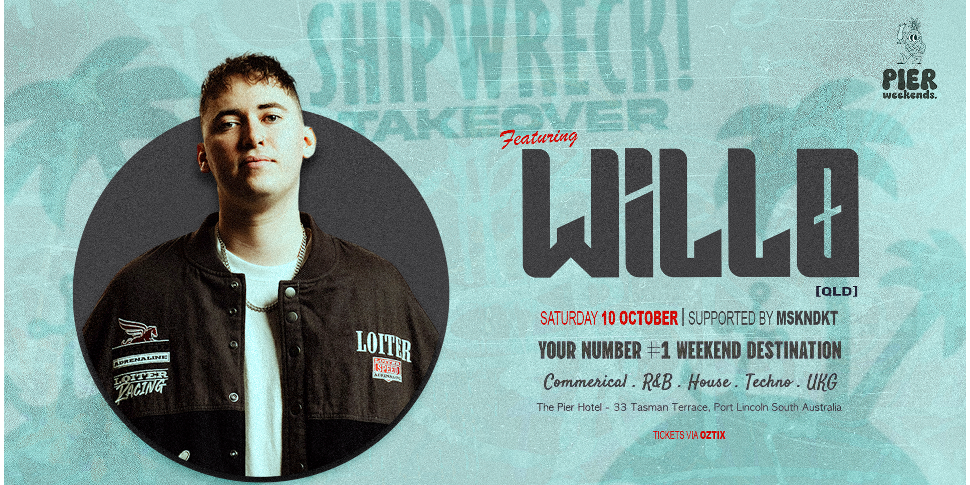 WILLØ [QLD] - SHIPWRECK TAKEOVER | PIER WEEKENDS