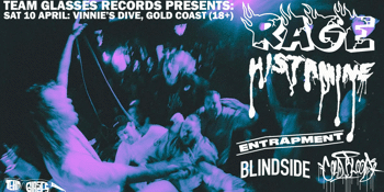 RAGE & HISTAMINE w/ Entrapment, Cold Blood & Blindside