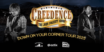 Creedence – The John Fogerty Show - Down on Your Corner Tour