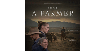 Just a Farmer (M15+) - Featuring Leila McDougall