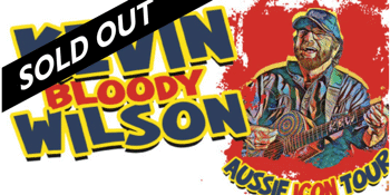 Kevin Bloody Wilson - 'Aussie Icon Tour'