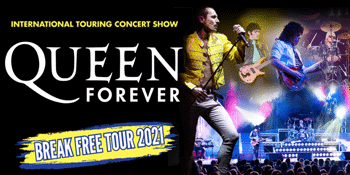 QUEEN FOREVER - Break Free Tour