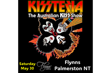 KISSTERIA - Live at Flynns Palmerston, NT