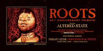 "ROOTS" 30TH ANNIVERSARY TRIBUTE performed by ALTERED STATE | PERTH