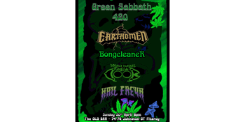 GREEN SABBATH 420 GIG