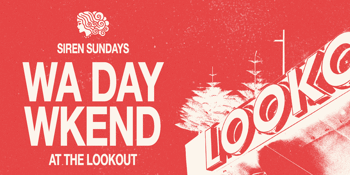 Siren Sundays ~ WA Day Long Weekend