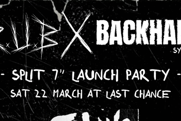 R.U.B x BACKHAND - SPLIT 7" LAUNCH w/ support from JALANG, SHOCK VICTIM & HETEROPHOBES