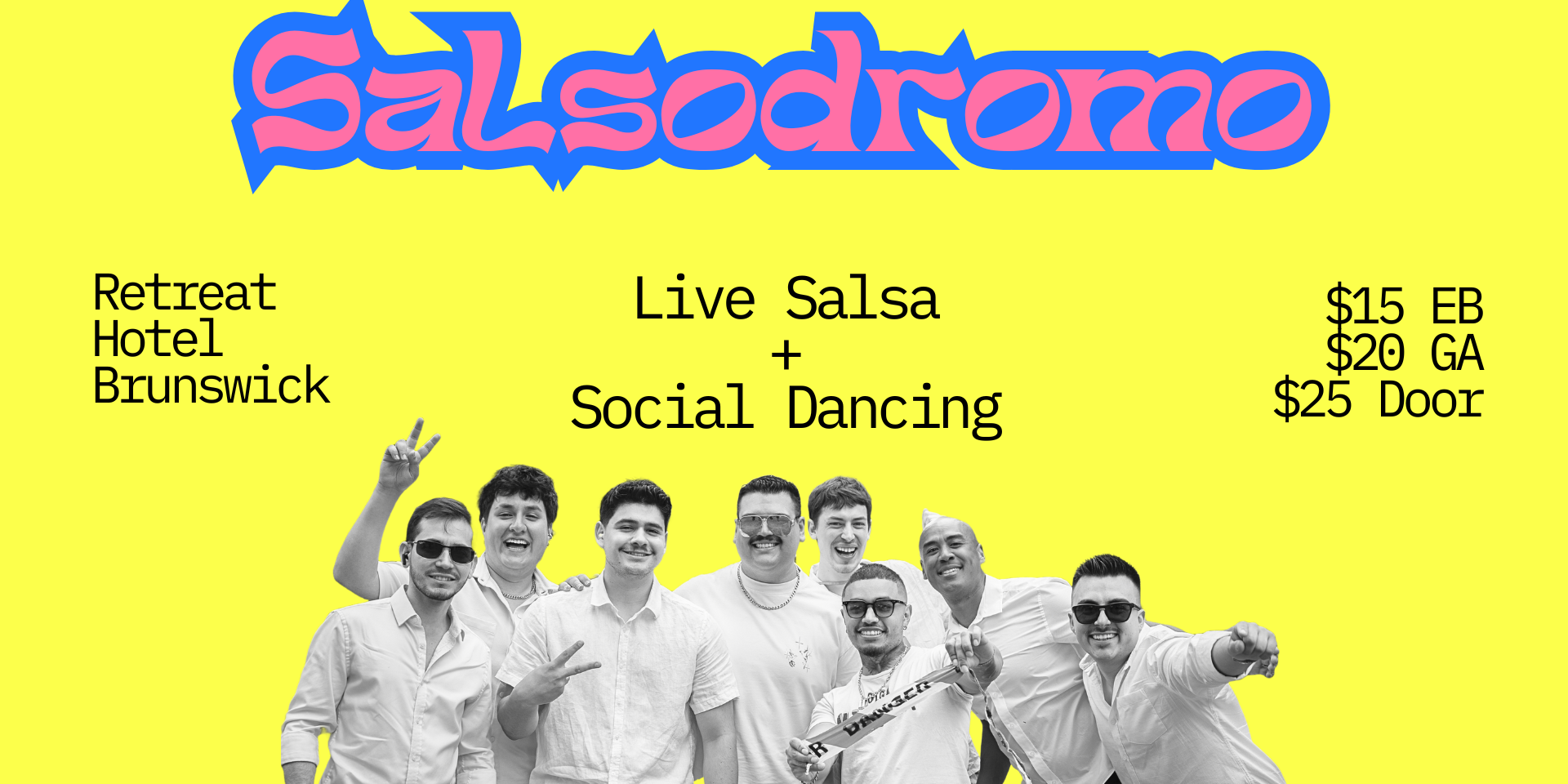 Salsodromo: Live band + Social Dancing at The Retreat Hotel Brunswick