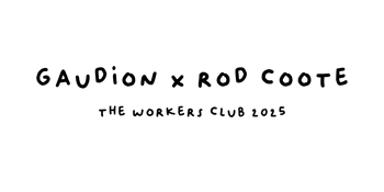 Gaudion x Rod Coote