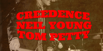 Tribute to Creedence / Neil Young / Tom Petty Feat: The SICARIOS