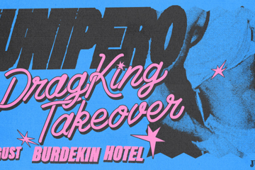 JUNIPERO: Drag King Takeover